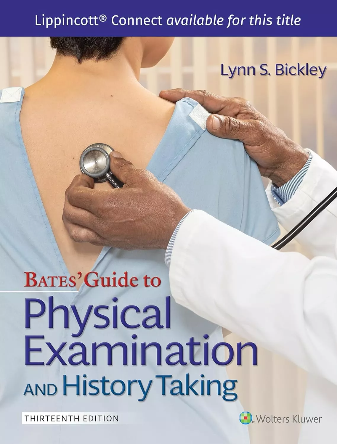 Bates' pocket guide to physical examination and history taking / Lynn S. Bickley, Peter G. Szilagyi, Richard M. Hoffman ; guest editor, Rainier P. Soriano