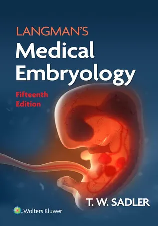 Langman's medical embryology / T. W. Sadler