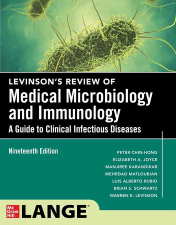 Levinson's Review of Medical Microbiology &amp; Immunology : A Guide to Clinical Infectious Diseases, 19th Edition / Peter Chin-Hong, Elizabeth A. Joyce
